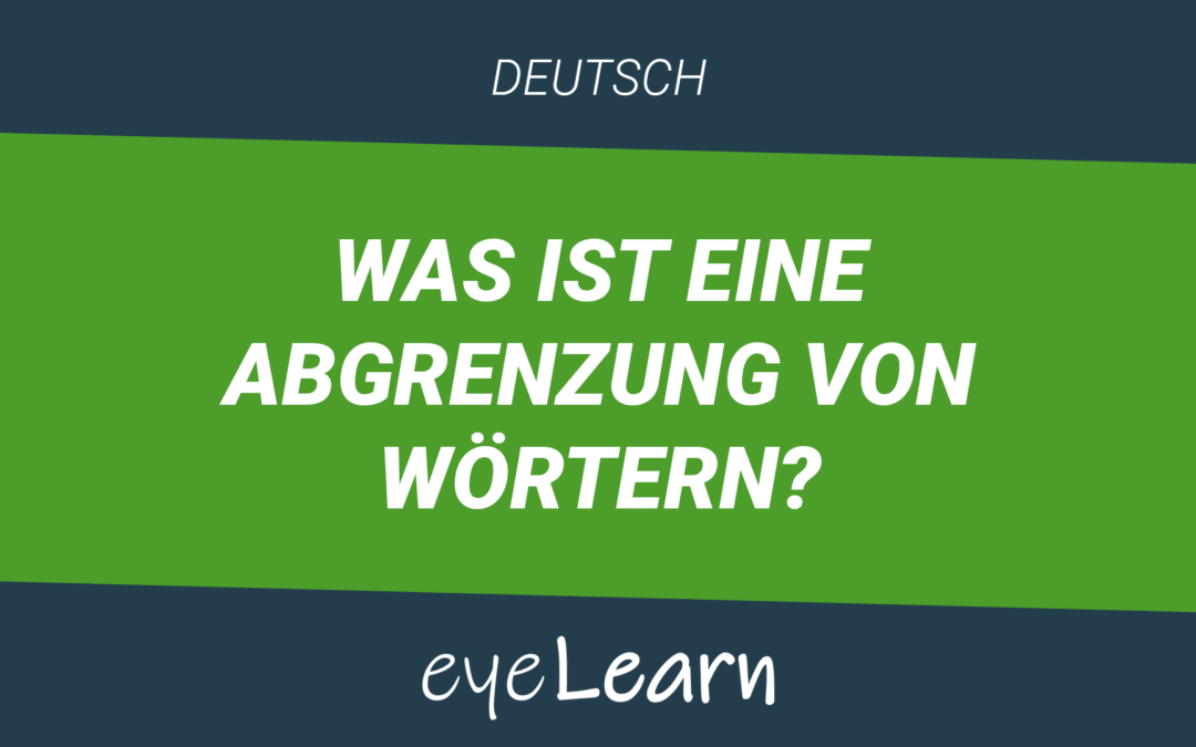 Was ist eine Abgrenzung von Worten?