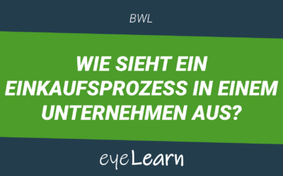 Wie sieht ein Einkaufsprozess in einem Unternehmen aus?