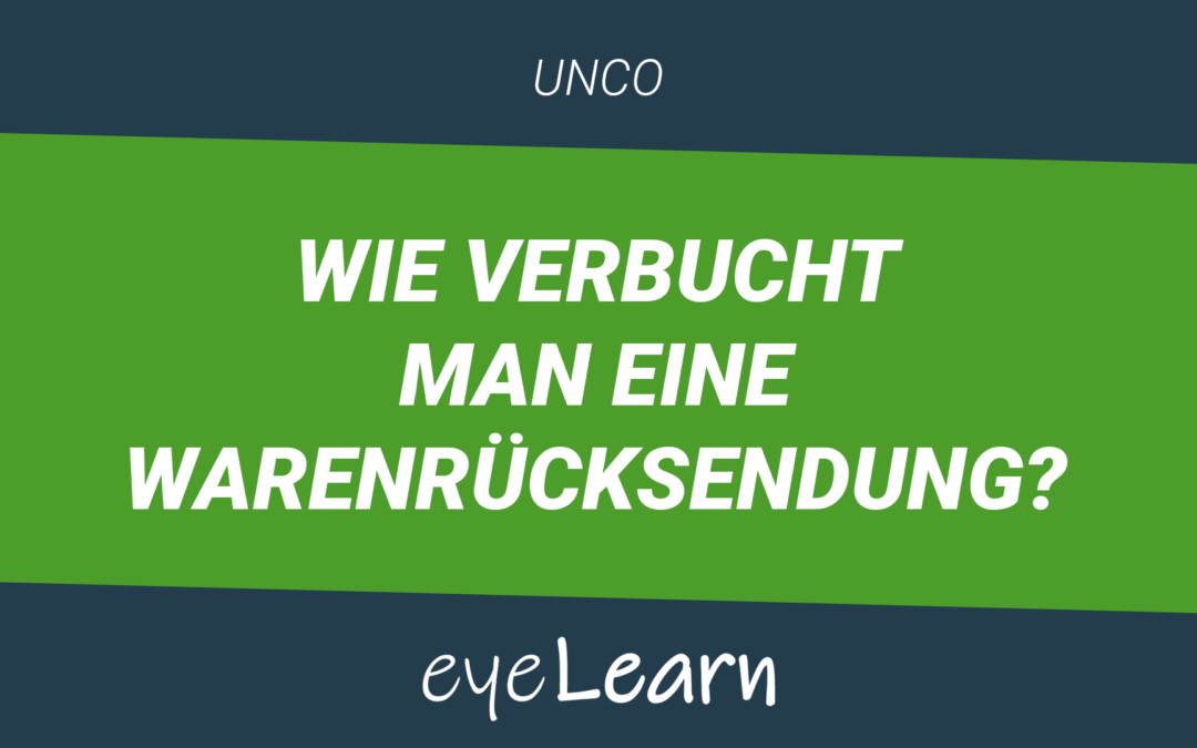 Wie verbucht man eine Warenrücksendung?