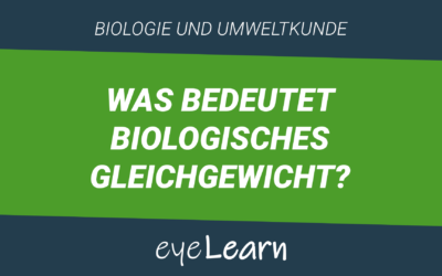 Was bedeutet biologisches Gleichgewicht?