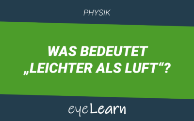 Was bedeutet „leichter als Luft“?