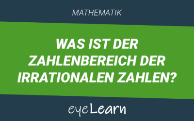 Was ist der Zahlenbereich der irrationalen Zahlen?