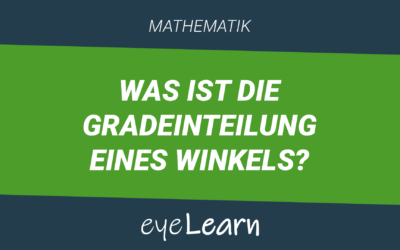 Was ist die Gradeinteilung eines Winkels?