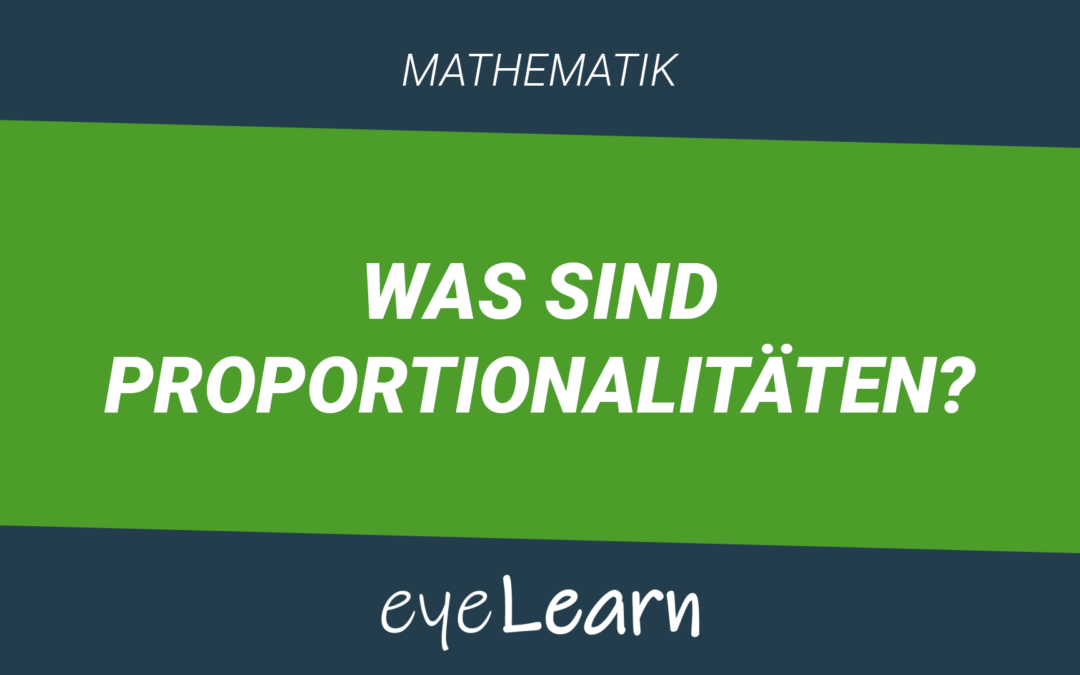 Was sind Proportionalitäten?