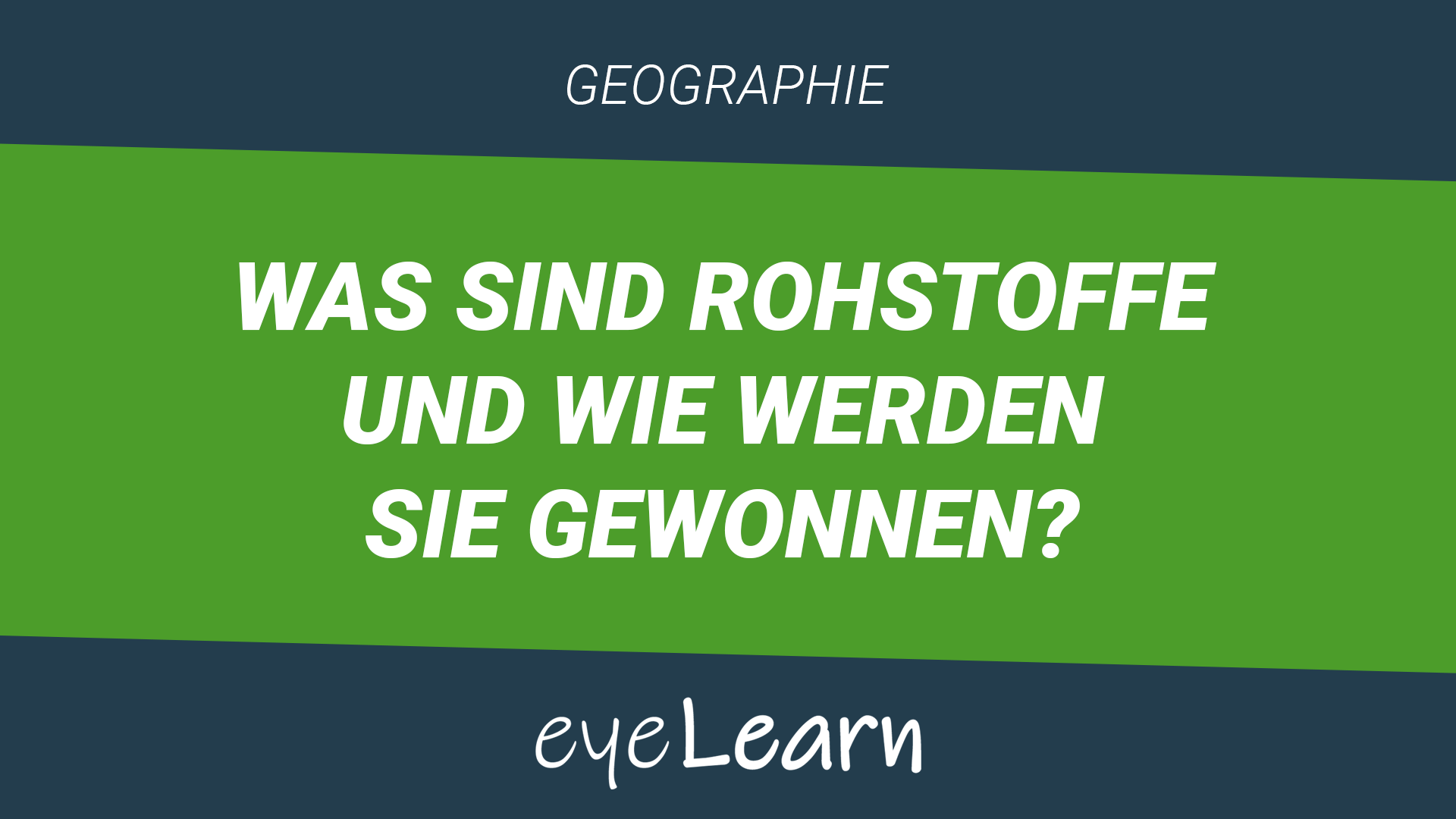 Was sind Rohstoffe und wie werden sie gewonnen?