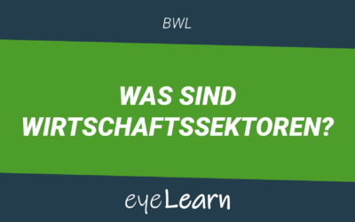 Was sind Wirtschaftssektoren?