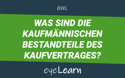 Was sind die kaufmännischen Bestandteile des Kaufvertrages?