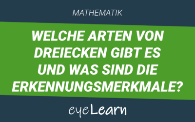 Welche Arten von Dreiecken gibt es und was sind die Erkennungsmerkmale?
