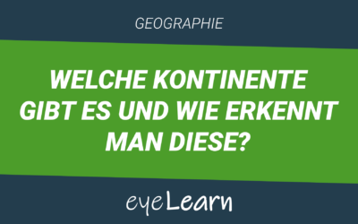 Welche Kontinente gibt es und wie erkennt man diese?