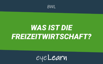 Was ist die Freizeitwirtschaft?