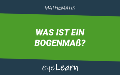 Was ist ein Bogenmaß?