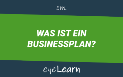 Was ist ein Businessplan?