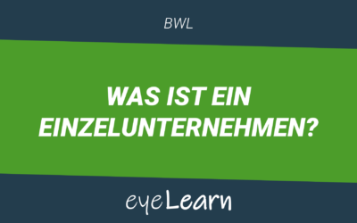 Was ist ein Einzelunternehmen?