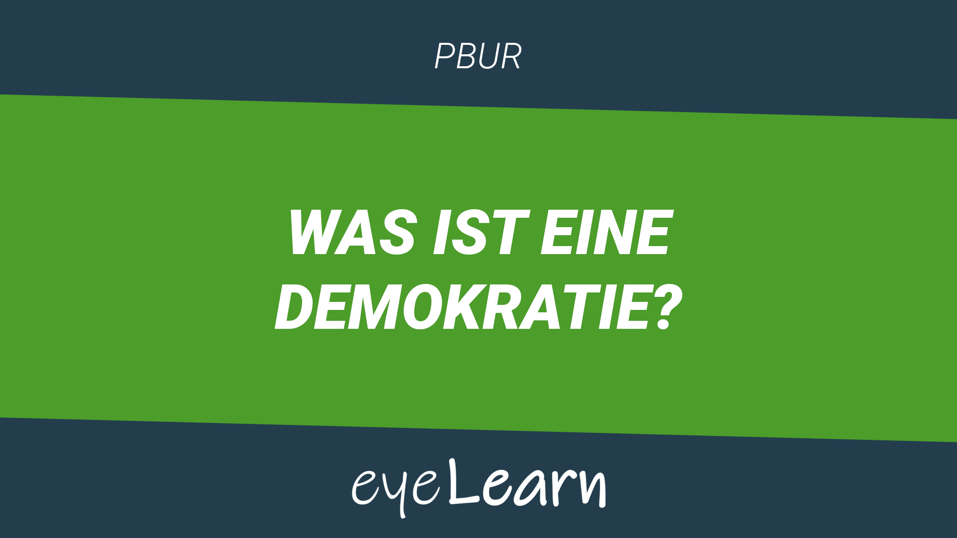 Was ist eine Demokratie? - eyeLearn