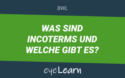 Was sind Incoterms und welche gibt es?