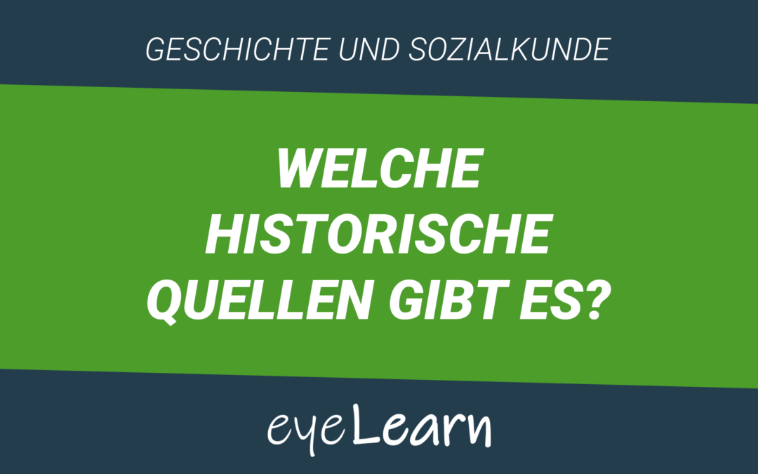 Welche historische Quellen gibt es?