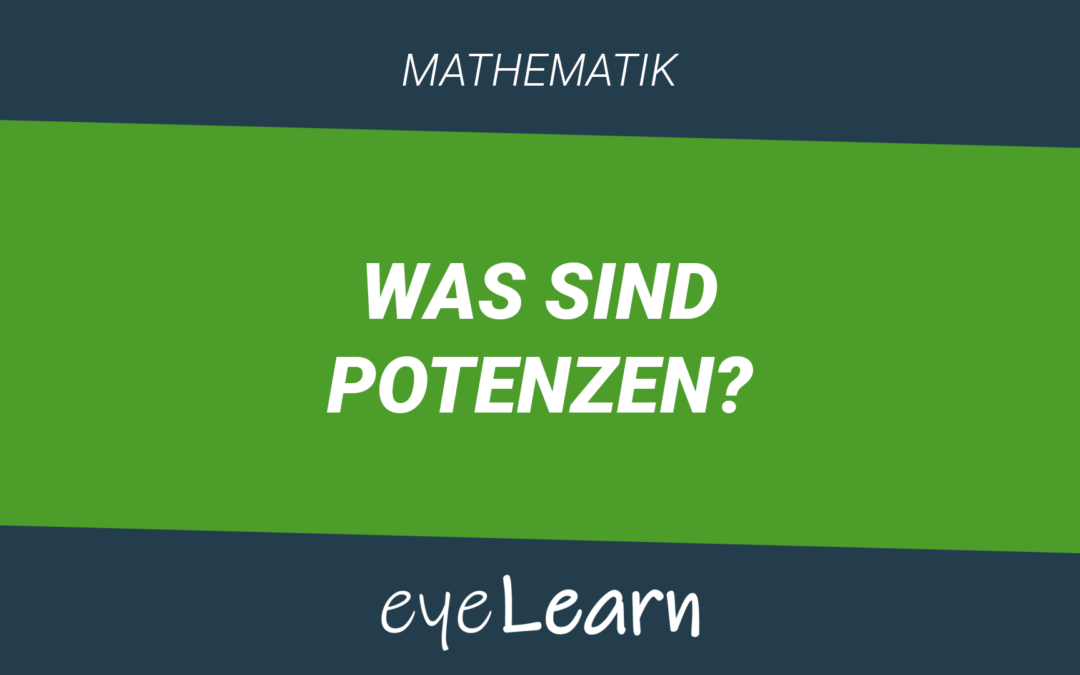 Was sind Potenzen?