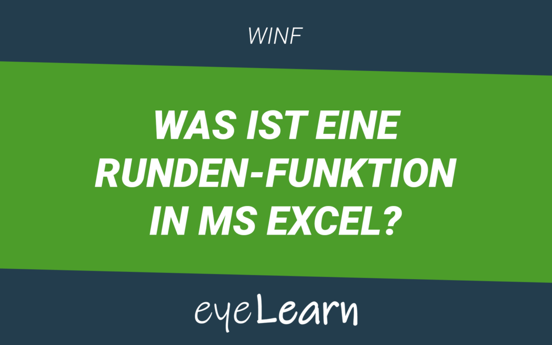 Was ist eine RUNDEN-Funktion in MS Excel?