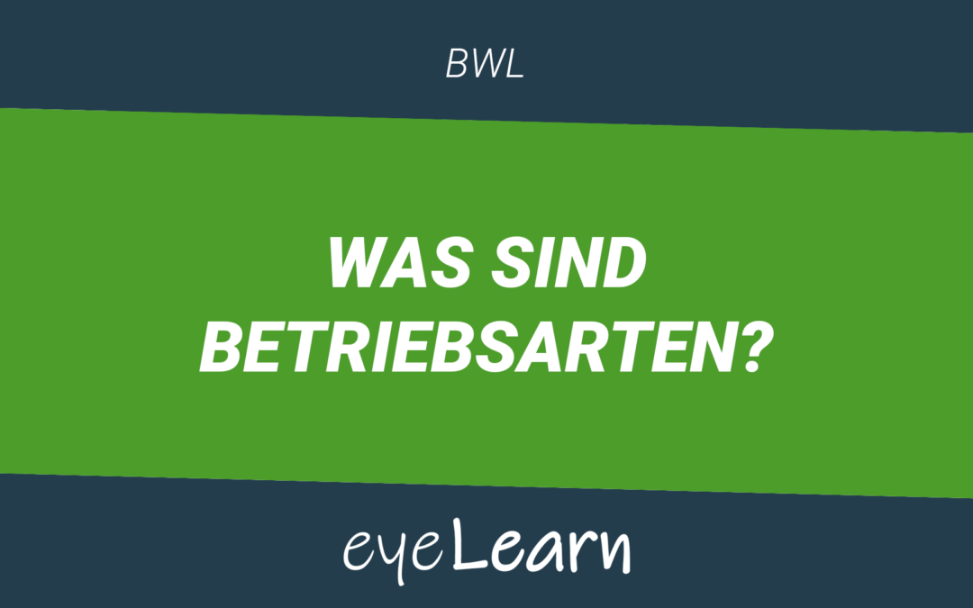 Was sind Betriebsarten?