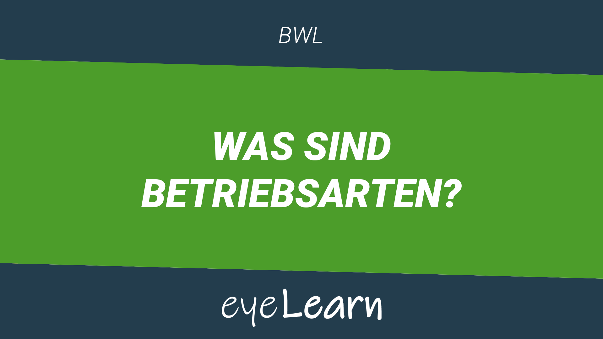 Was sind Betriebsarten?